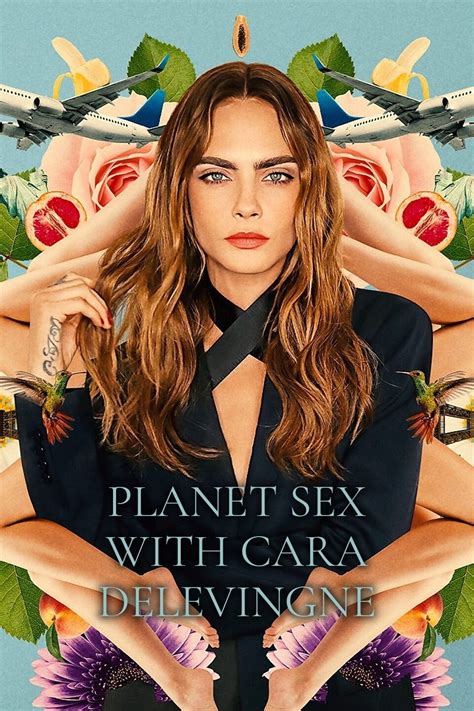 Poster Planet Sex With Cara Delevingne Affiche 1 Sur 1 Allociné