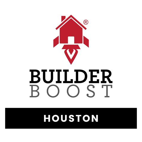 Builder Boost Houston | Houston TX