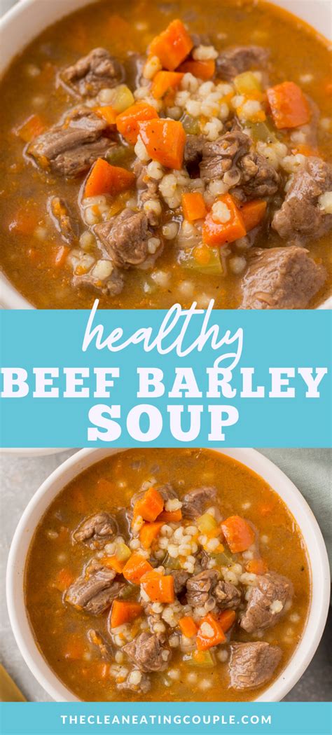 Healthy Beef Barley Soup Recipe Clean Eating Recipes Lunch Healthy
