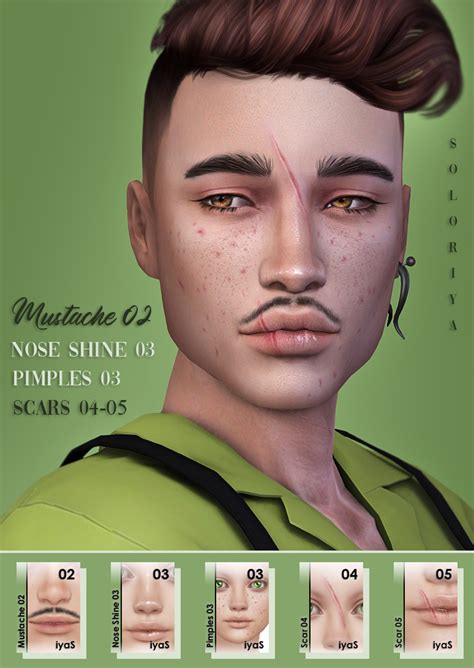 Soloriya Mustache 02 Nose Shine 03 Pimples 03 Scars 04 05 Sims 4
