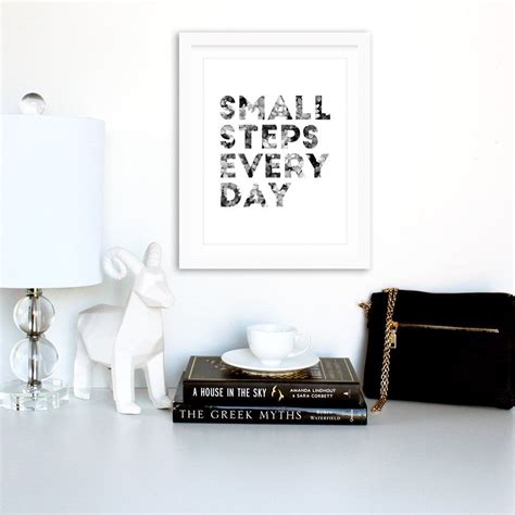 Motivational Print Small Steps Everyday Digital Download Art Print