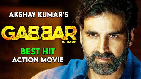 Gabbar Is Back 2015 Akshay Kumar Best Action Film Explained In Hindi
