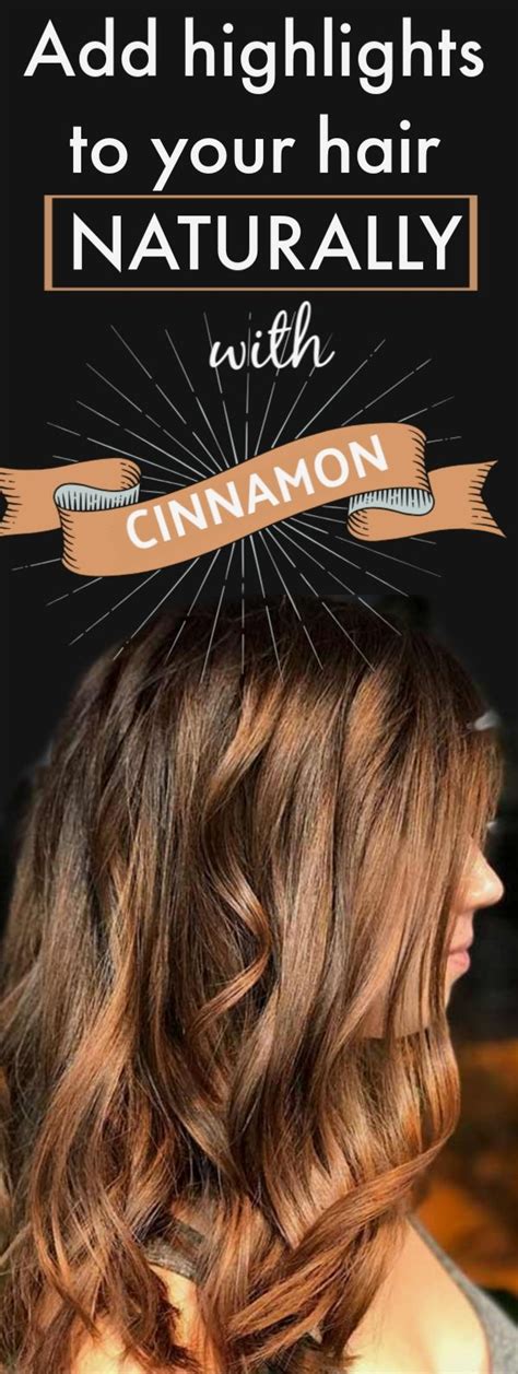 You can add a quarter cup of warm water to a cup of lemon juice. Use Cinnamon To Lighten Hair And Add Highlights Naturally ...