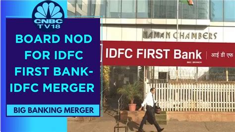 Idfc First Bank To Merge With Idfc Limited Merger Ratio Fixed At 155
