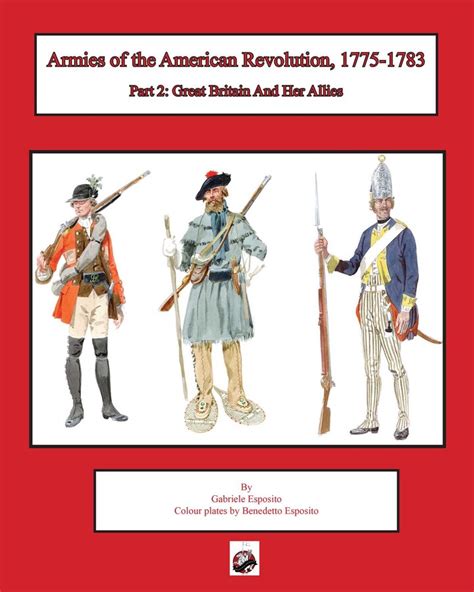 Armies Of The American Revolution 1775 1783 Book By Gabriele