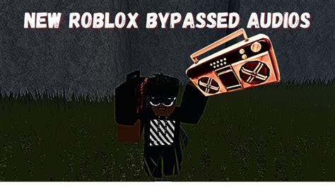 New Roblox Bypassed Audios September October 2020 Working Codes
