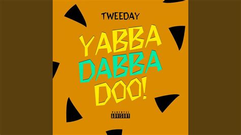 Yabba Dabba Doo Youtube Music
