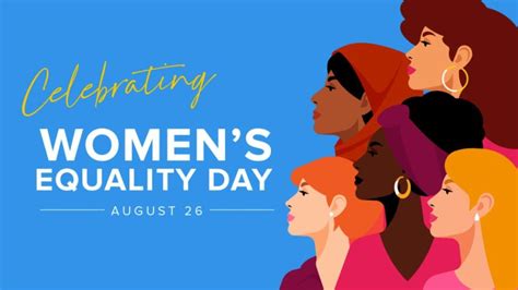 Why Is August 26 Known As Womens Equality Day Ghwcc Greater