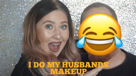 I Do My Husbands Makeup Youtube