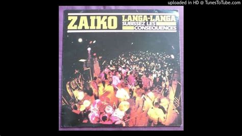 Subissez Les Consequences Zaïko Langa Langa 1987 Youtube