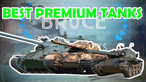best premium tanks in world of tanks wot with bruce 5 best premium tank for credits in 2021