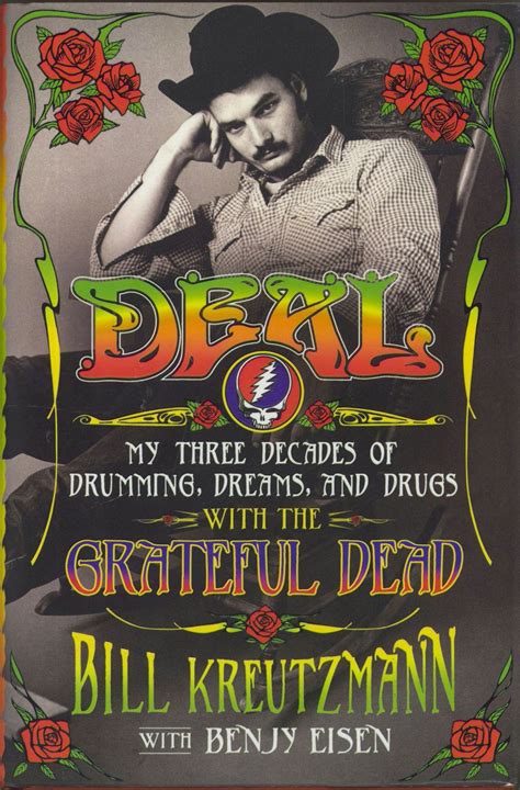 Grateful Dead Deal My Three Decades Of Drumming Dreams And Drugs Wit