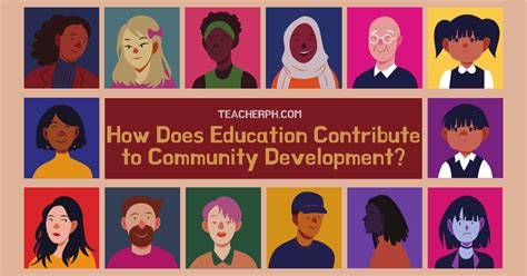 How Does Education Contribute To Community Development Teacherph