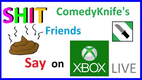 Shit My Friends Say Xbox Live Funny Messages Youtube