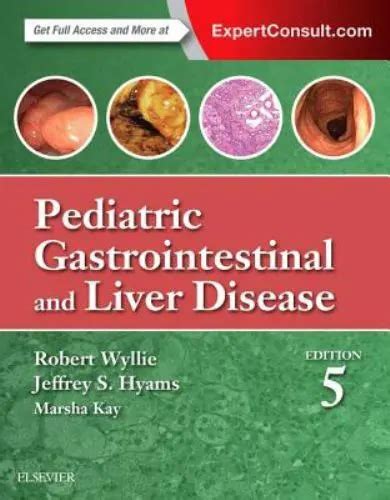 Pediatric Gastrointestinal And Liver Disease 21490 Picclick