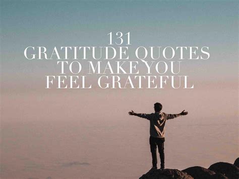 131 Gratitude Quotes To Make You Feel Grateful Keep Inspiring Me