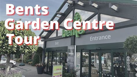 A Tour Of Bents Garden Centre Youtube
