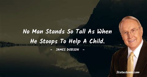 20 Best James Dobson Quotes