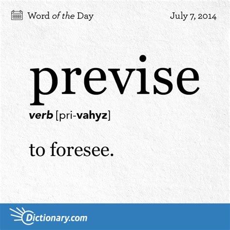 S Word Of The Day Previse To Foresee Weird Words