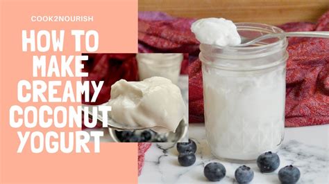 How To Make Creamy Coconut Yogurt Paleo Aip Vegan Instant Pot