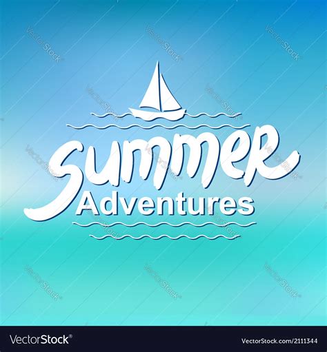Summer Adventures Typographic Design Royalty Free Vector