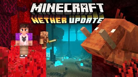 New Minecraft Nether Update Is Here Youtube