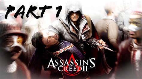 Assassin S Creed 2 The Ezio Collection Part 1 YouTube