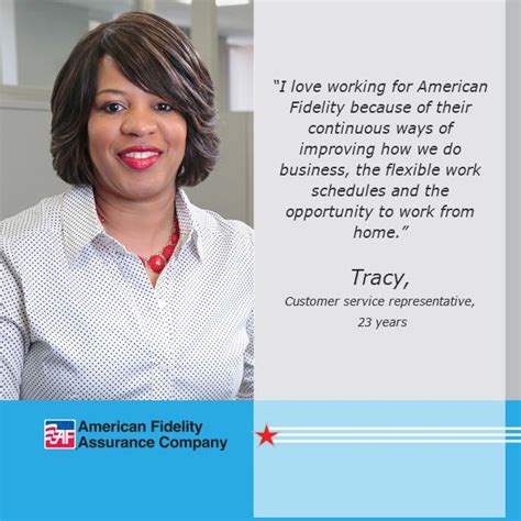 “i Love Working For American Fidelity Because Of Their Continuous Ways