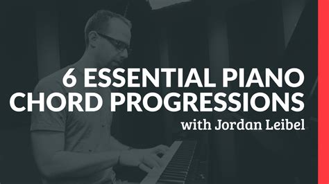 6 Essential Piano Chord Progressions Free Online Piano Lessons The
