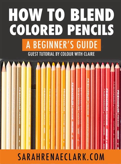 How To Blend Colored Pencils A Beginners Guide By Colour With Claire