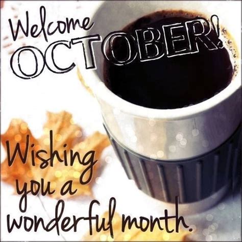 Welcome October Wishing You A Wonderful Month Pictures Photos And