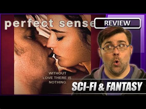 Without love there is nothing.perfect sense trailer (2012). Perfect Sense - Movie Review (2011) - YouTube