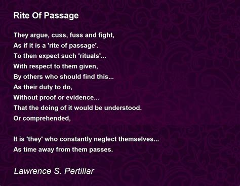 Rite Of Passage Rite Of Passage Poem By Lawrence S Pertillar