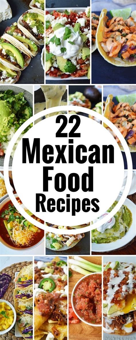 22 Mexican Food Cinco De Mayo Recipes All Of The Best Authentic