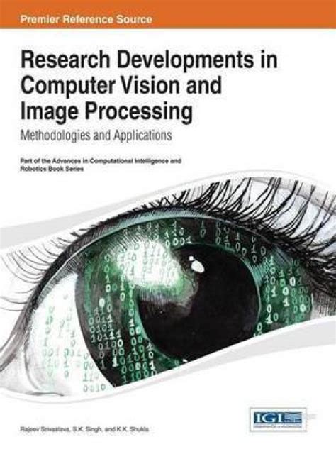 Research Developments In Computer Vision And Image Processing Buy