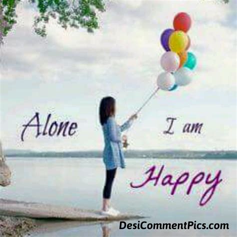 Alone I Am Happy Quote Image Whatsapp Images
