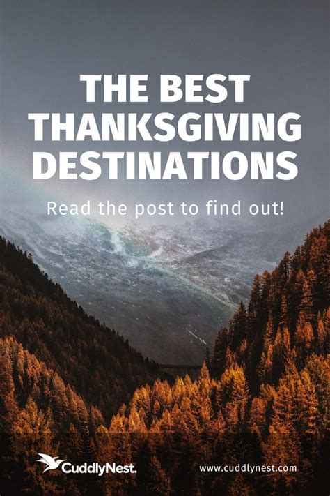 The 8 Best Thanksgiving Vacations For 2022 Cuddlynest Thanksgiving
