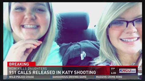 911 Calls Reveal Katy Sisters Terror