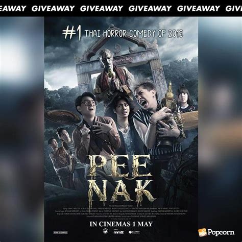 Thai movies always have great movie posters!. Win Complimentary Passes to Thai Horror Comedy 'Pee Nak ...