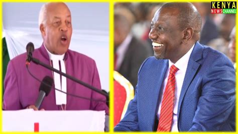Where Is Your Wife Rachel Funny Bishop Asks President Ruto In Church