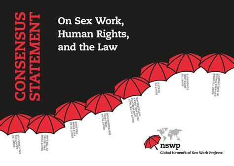 Nswp Consensus Statement On Sex Work Human Rights And The Law Global Network Of Sex Work