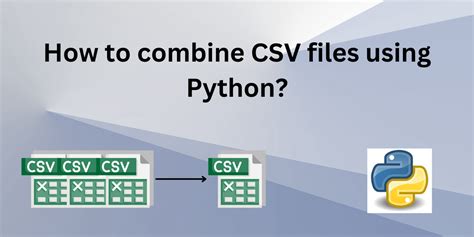 How To Combine Csv Files Using Python Askpython