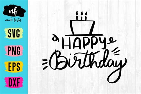 Happy Birthday Design With Pictures Svg File Free Fonts Bundle Images