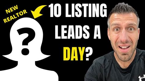 How This New Real Estate Agent Generates 10 Listing Leads Every Day This Is Not A Typo Youtube