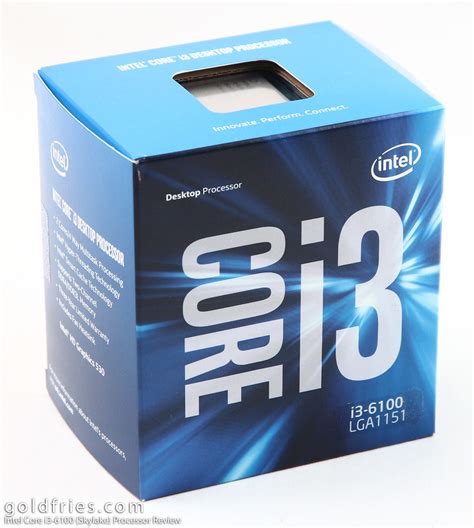Intel Core I3 6100 Skylake Processor Review ~ Goldfries