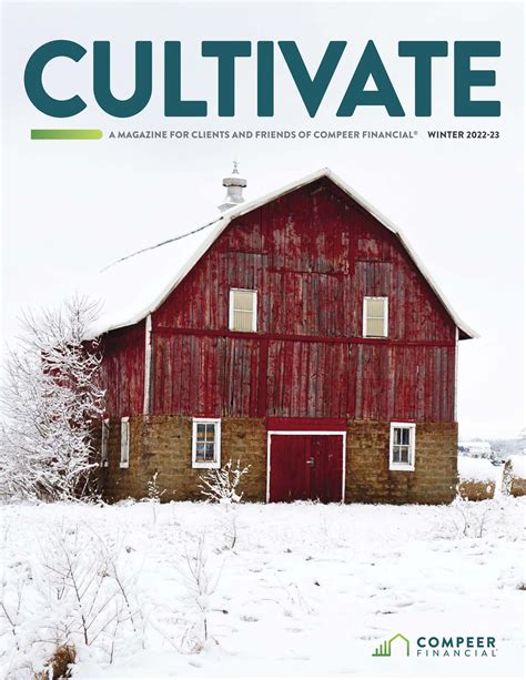 cultivate magazine winter 2022 23 by compeer financial issuu