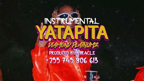 Diamond Platnumz Yatapita Instrumental Prod By Miracle Youtube