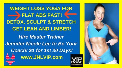 Weight Loss Yoga For Flat Abs Fastdetox Sculpt And Stretch Get Lean And Limber Jennifer Nicole