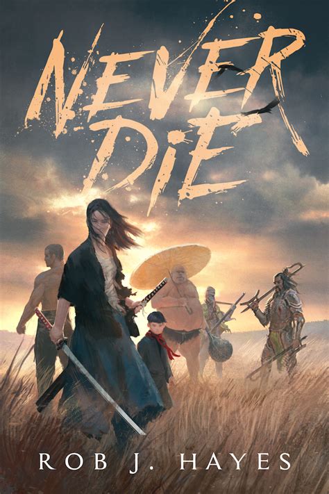 Fantasy Book Critic: Exclusive Chapter Excerpt: Never Die by Rob J. Hayes