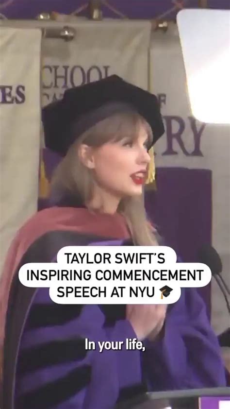 Taylor Swifts Inspiring Commencement Speech At Nyu In Your Life